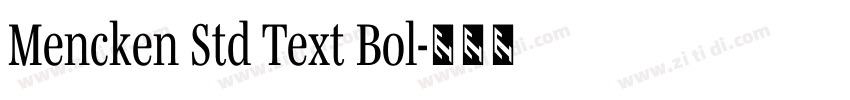 Mencken Std Text Bol字体转换
